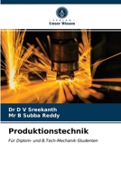Produktionstechnik: Für Diplom- und B.Tech-Mechanik-Studenten 6202644559 Book Cover
