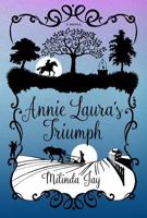 Annie Laura's Triumph 088146595X Book Cover
