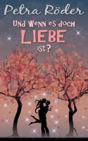 Und wenn es doch Liebe ist? 1522959920 Book Cover