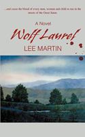 Wolf Laurel 0595496024 Book Cover