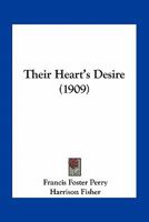 Their Hearts' Desire 0548674515 Book Cover