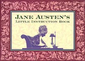 Jane Austen's Little Instruction Book 1593598157 Book Cover