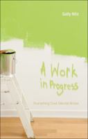 A Work in Progress 1615669426 Book Cover