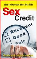 Sex Credit: Tips to Improve Your Sex Life 1735285889 Book Cover