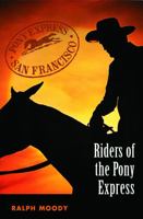 Riders of the Pony Express 0803283059 Book Cover