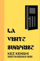 La Visite Surprise: Une Petite Histoire Sur Le Chargrin d'Amour B0B7RVB2ZV Book Cover