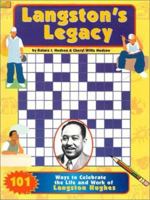 Langston's Legacy: 101 Ways To Celebrate The Life And Work Of Langston Hughes / Text By Katura J. Hudson ; Original Concept And Design By Cheryl Willis Hudson ; Illustrations By Stephan J. Hudson 0940975998 Book Cover