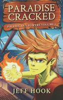 Paradise Cracked 1797026267 Book Cover