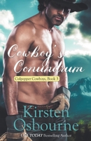 Cowboy's Cunundrum B0C9FVP5GQ Book Cover