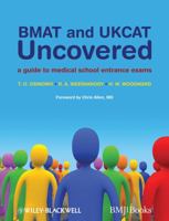 BMAT and UKCAT Uncovered: A Guide to Medical School Entrance Exams 1405169184 Book Cover