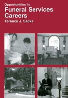 Opportunities in Funeral Services Careers (Opportunities Inseries) 0844245585 Book Cover