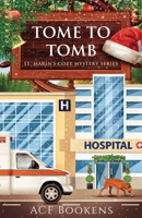 Tome To Tomb 1952430038 Book Cover