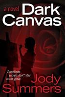Dark Canvas 0989107906 Book Cover