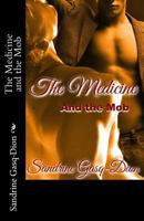 The Medicine and the Mob 1492346365 Book Cover