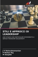 STILI E APPROCCI DI LEADERSHIP: UNO STUDIO CON PARTICOLARE RIFERIMENTO A SERVIZI FINANZIARI SELEZIONATI 6206055140 Book Cover