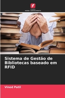 Sistema de Gestão de Bibliotecas baseado em RFID 6205608626 Book Cover