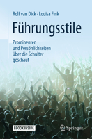 Führungsstile: Prominenten und Persönlichkeiten über die Schulter geschaut 3662533200 Book Cover