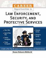 Career Opportunities In Law Enforcement, Security And Protective Services 0816060711 Book Cover