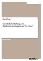 Gesellschafterhaftung Und Handelndenhaftung in Der Vor-Gmbh 3656641242 Book Cover