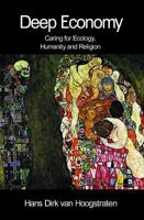 Deep Economy: Caring for Ecology, Humanity and Religion 0227679652 Book Cover