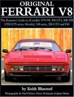 Original Ferrari: Restoration Guide for All Models, 1974-1994: 308 GT4, 308/328 GTB/GTS Series, Mondial, 348 Series, 288 GTO and F40 (Original Series) 1870979788 Book Cover