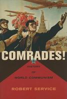 Comrades: A World History of Communism 1405053453 Book Cover