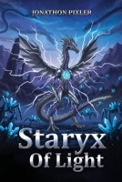 The Staryx of Light: Sziendyrs Beginning B0GXMXFD8G Book Cover