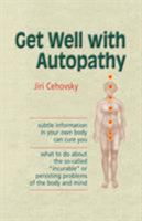 Get Well with Autopathy 8086936325 Book Cover