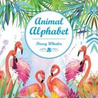 Animal Alphabet 1665519118 Book Cover