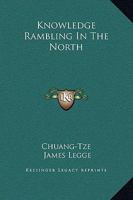 Knowledge Rambling In The North 1425328717 Book Cover