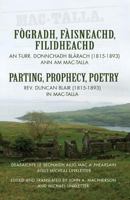 Fogradh, Faisneachd, Filidheachd / Parting, Prophecy, Poetry 1927492432 Book Cover