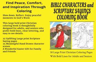 Bible Characters & Scripture Sayings Coloring Book: Large Print Christian Coloring Pages with Bold Lines for Adults & Seniors B0GSY7C98X Book Cover
