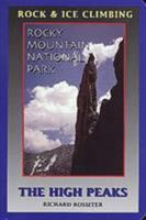 Rock and Ice Climbing Rocky Mountain National Park: The High Peaks 0934641668 Book Cover