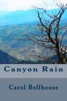 Canyon Rain 1976493099 Book Cover