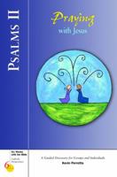 Psalms II: Praying With Jesus (Six Weeks With the Bible) 082941570X Book Cover