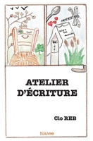 Atelier d'écriture (French Edition) 2414179287 Book Cover