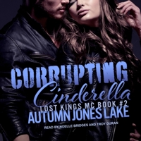 Corrupting Cinderella 0990794539 Book Cover