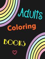 Adults Coloring Books: For Girls Women Teens Included Flower Butterfly Unicorn Animals Bird Fish Dress Lady Adults Relaxation Perfect Christmas Halloween Birthday Gifts 1725718324 Book Cover