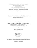 Excavations Between Abu Simbel and Sudan: The A-Group Royal Cemetery at Qustul : Cemetery L (Nubian Expedition) 091898646X Book Cover