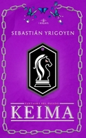 Keima: Fantasma del Pasado: Fantasma del pasado (Keima: La Saga Del Soldado) (Spanish Edition) B0C63RYC9V Book Cover