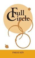 Full Circle 0578133636 Book Cover