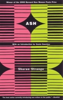 Ash (Barnard New Women Poets Series) 0807068632 Book Cover