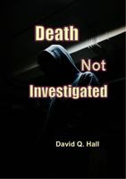 Death Not Investigated (Death Most Unholy) 1948894165 Book Cover