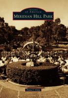 Meridian Hill Park 146712530X Book Cover