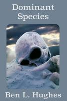 Dominant Species 1511791721 Book Cover