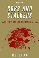 Cops and Stalkers 1719892059 Book Cover