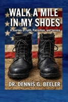 Walk a Mile in My Shoes B0FSSX3Z45 Book Cover