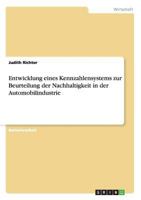 Entwicklung eines Kennzahlensystems zur Beurteilung der Nachhaltigkeit in der Automobilindustrie 3656348936 Book Cover