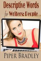 Descriptive Words for Writers: People 1530821851 Book Cover