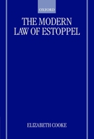 The Modern Law of Estoppel 0198262221 Book Cover